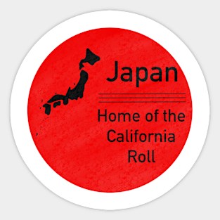 Japan, Home of the California Roll Sticker